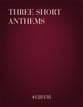 Three Short Anthems SATB choral sheet music cover